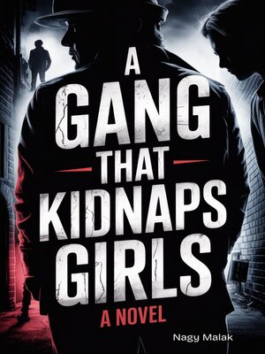 cover image of A Gang That Kidnaps Girls